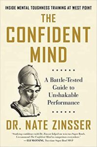 HE CONFIDENT MIND by Dr Nate Zinsser