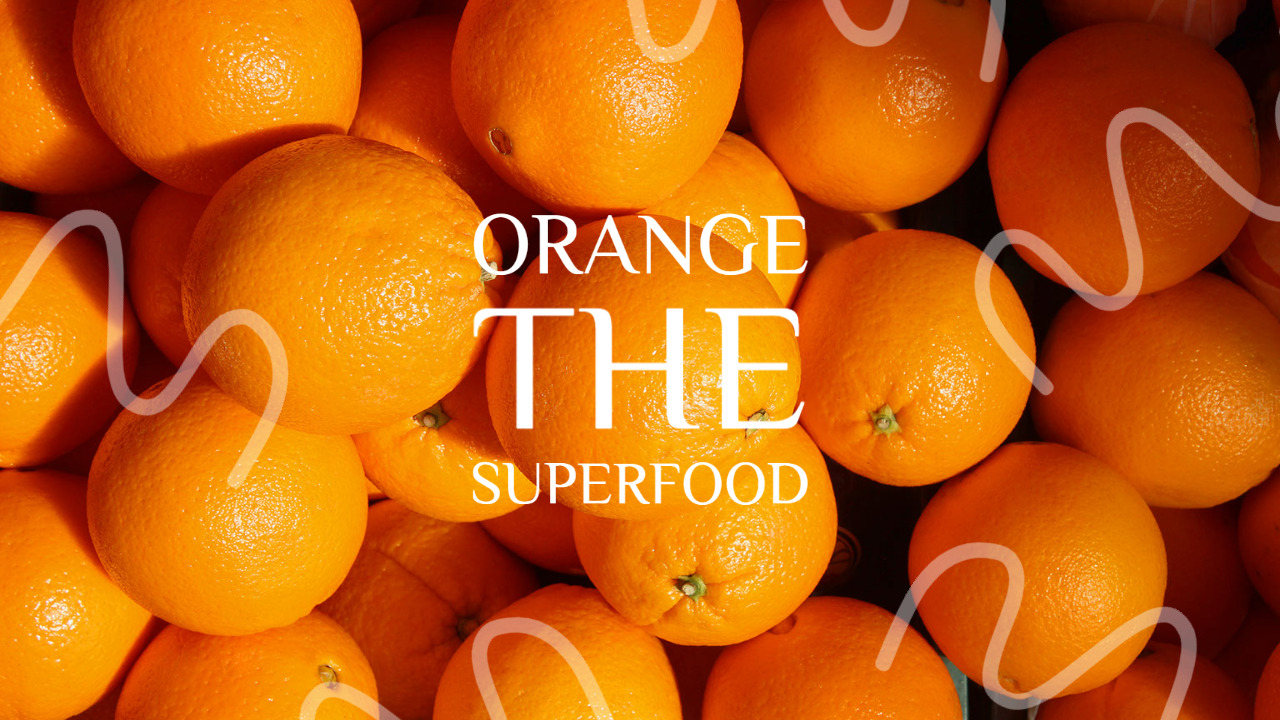 The Power of the Orange Why Oranges are Superfoods • Healthier Matters blog
